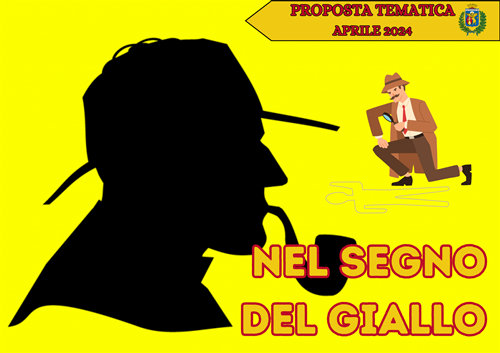 Aprile 2024 - Nel segno del giallo